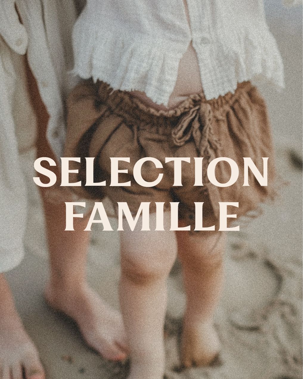 Les essentiels de la famille
